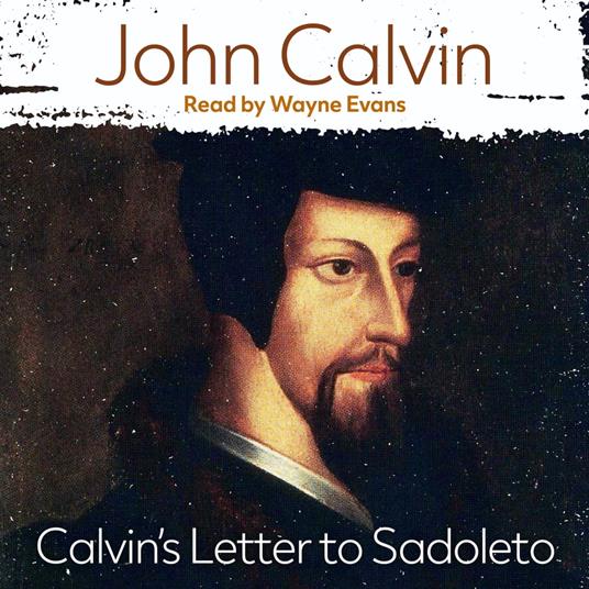 Calvin's Letter to Sadoleto