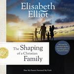 The Shaping of a Christian Family