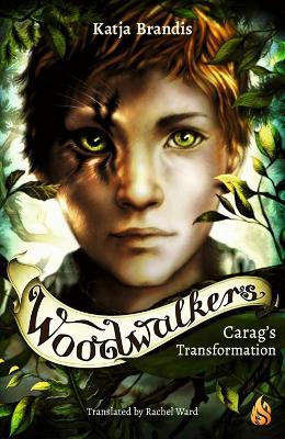 Carag's Transformation: The Woodwalkers #1 - Katja Brandis - cover