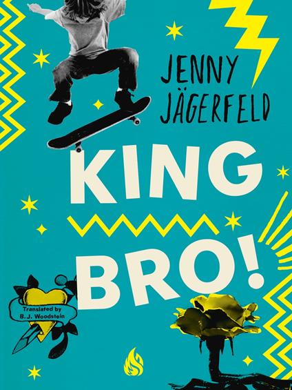King Bro! - Jenny Jägerfeld,B.J. Woodstein - ebook