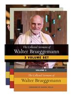 The Collected Sermons of Walter Brueggemann - Three-Volume Set