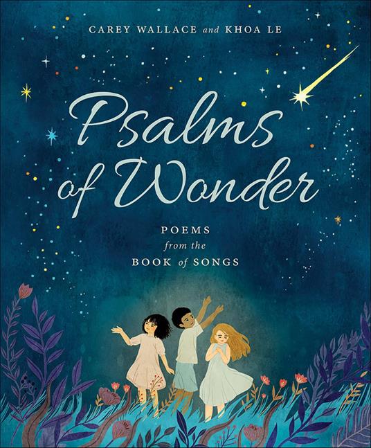 Psalms of Wonder - Carey Wallace,Khoa Le - ebook