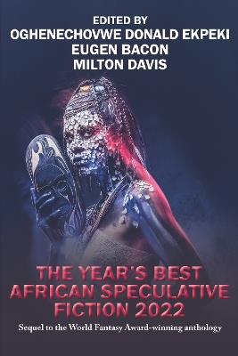 The Year’s Best African Speculative Fiction (2022) - cover