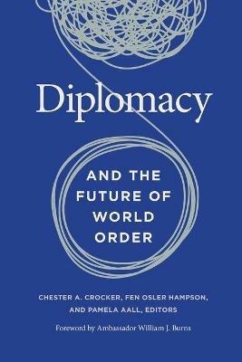 Diplomacy and the Future of World Order - cover