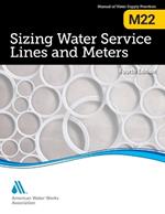 M22 - Sizing Water Service Lines and Meters