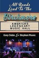 All Roads Lead to The Birchmere: America's Legendary Music Hall