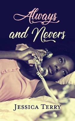 Always and Nevers - Jessica Terry - cover