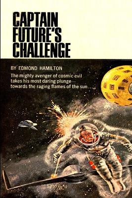 Captain Future's Challenge - Edmond Hamilton - cover