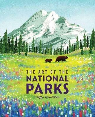 The Art of the National Parks - Weldon Owen - cover