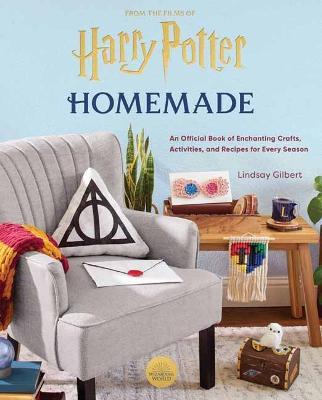 Harry Potter: Homemade   : An Official Book of Enchanting Crafts, Activities, and Recipes for Every Season  - Lindsay Gilbert - cover