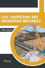 Civil Engineering and Engineering Mechanics