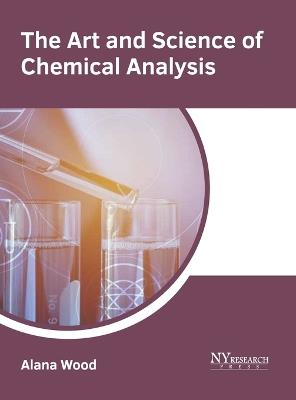 The Art and Science of Chemical Analysis - cover