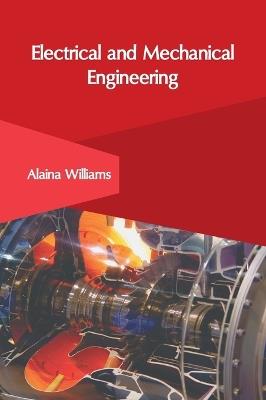 Electrical and Mechanical Engineering - cover