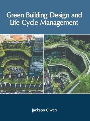 Green Building Design and Life Cycle Management - cover