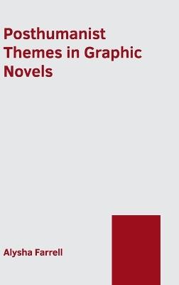 Posthumanist Themes in Graphic Novels - cover