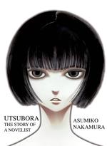 Utsubora: The Story of a Novelist