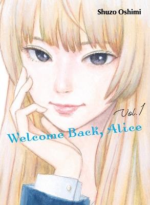 Welcome Back, Alice 1 - Shuzo Oshimi - cover