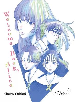 Welcome Back, Alice 5 - Shuzo Oshimi - cover