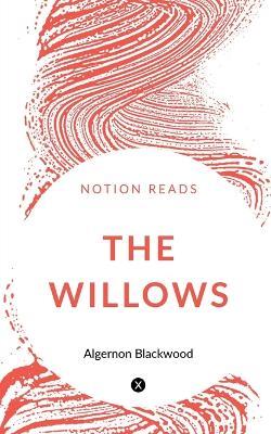 The Willows - Algernon Blackwood - cover