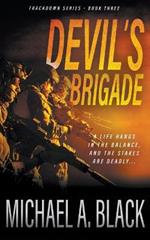 Devil's Brigade: A Steve Wolf Military Thriller