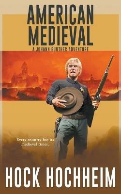 American Medieval - Hock Hochheim - cover