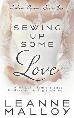 Sewing up Some Love - Leanne Malloy - cover
