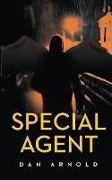 Special Agent - Dan Arnold - cover