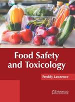 Food Safety and Toxicology