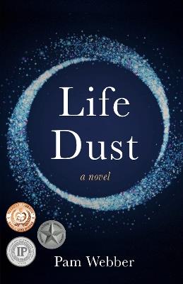 Life Dust: A Novel - Pam Webber - cover