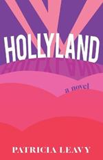 Hollyweird: A Novel