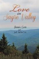 Love in Sayre Valley - Dennis Carr,Judi Burton-Carr - cover