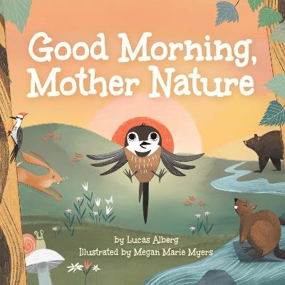 Good Morning, Mother Nature - Lucas Alberg - cover