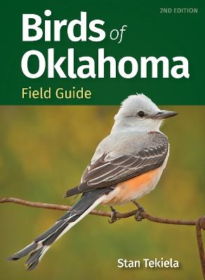 Birds of Oklahoma Field Guides - Stan Tekiela - cover