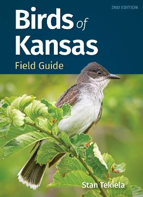 Birds of Kansas Field Guide - Stan Tekiela - cover