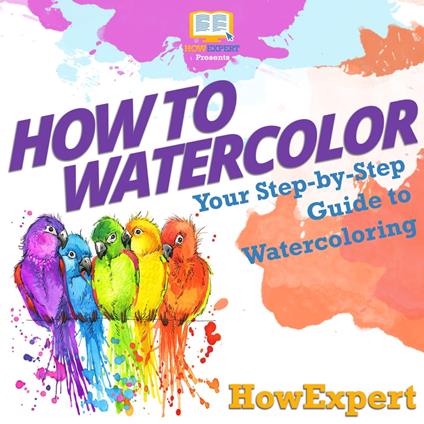 How To Watercolor