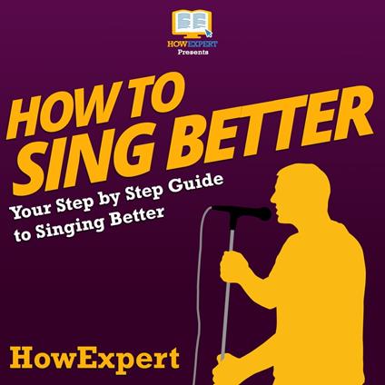 How To Sing Better