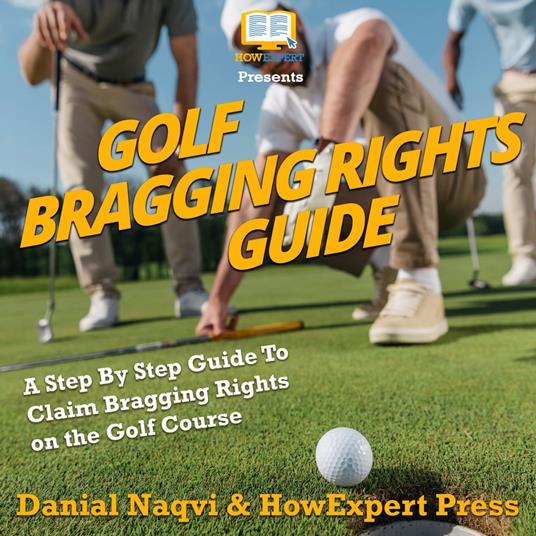 Golf Bragging Rights Guide