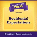 Short Story Press Presents Accidental Expectations