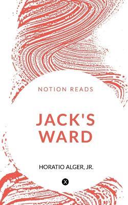 Jack's Ward - Horatio Alger - cover