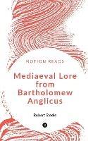 Mediaeval Lore from Bartholomew Anglicus - William Morris - cover