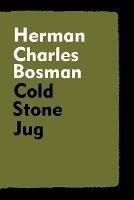Cold Stone Jug - Herman Charles Bosman - cover