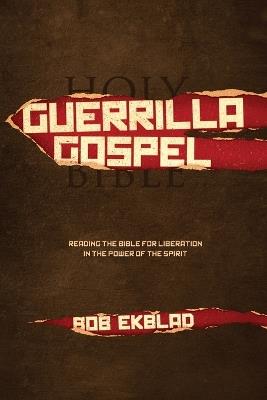 Guerrilla Gospel - Bob Ekblad - cover