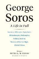 George Soros: A Life In Full