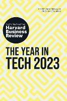 The Year in Tech, 2023: The Insights You Need from Harvard Business Review - Harvard Business Review,Beena Ammanath,Andrew Ng - cover