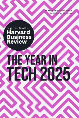 The Year in Tech, 2025: The Insights You Need from Harvard Business Review - Harvard Business Review,Amy Webb,Elisa Farri - cover