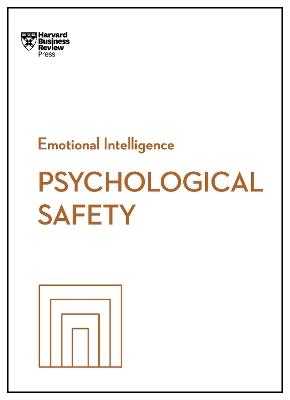 Psychological Safety - Harvard Business Review,Amy C. Edmondson,Daisy Auger-Dominguez - cover