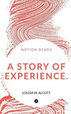 Work: A Story of Experience - Louisa Alcott - cover