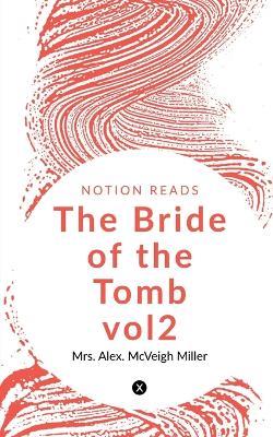 The Bride of the Tomb vol2 - Alex - cover