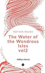 The Water of the Wondrous Isles vol2