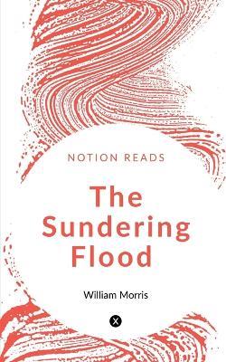 The Sundering Flood - William Morris - cover